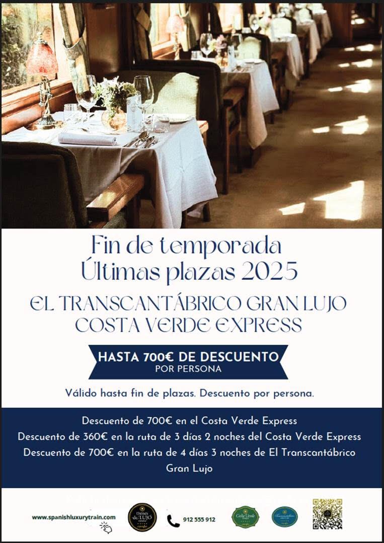 Oferta Trenes de Lujo Norte de España -  Última salidas Temp. 2025